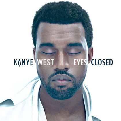 Kanye West - Eyes Closed Intro - Tekst piosenki, lyrics - teksciki.pl