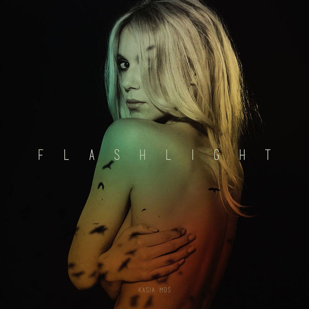 Kasia Moś - Flashlight - Tekst piosenki, lyrics - teksciki.pl