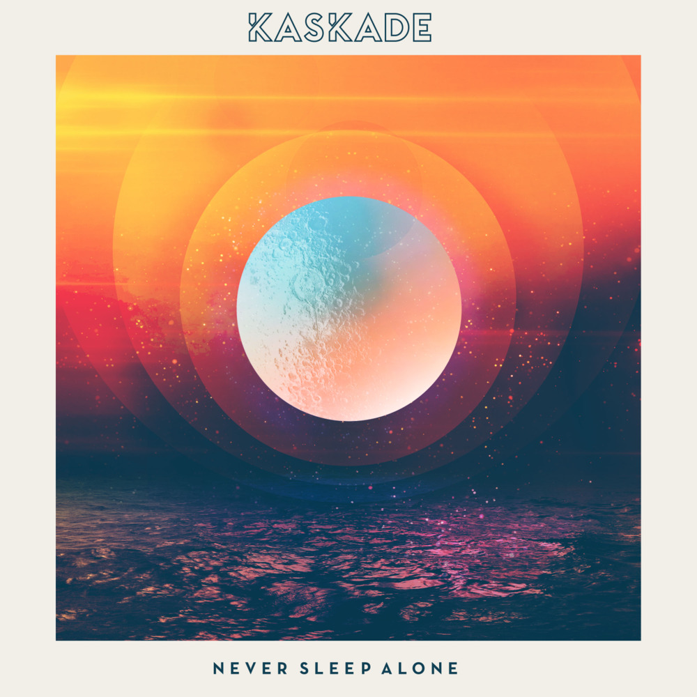 Kaskade - Never Sleep Alone - Tekst piosenki, lyrics - teksciki.pl