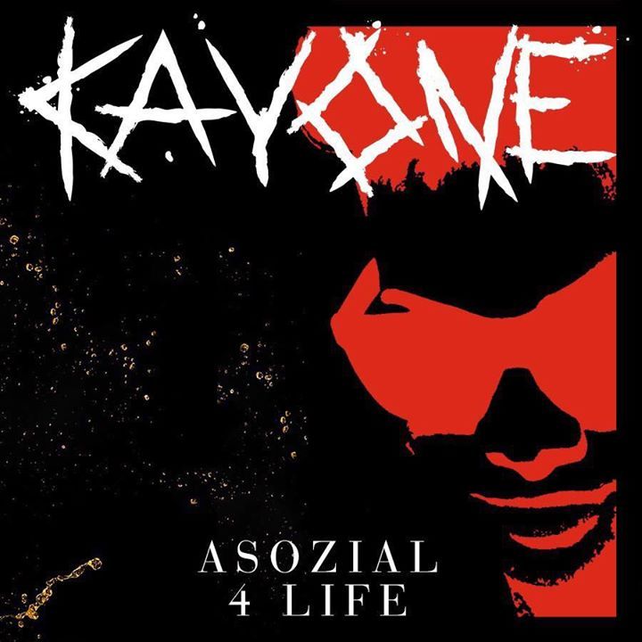 Kay One - Asozial 4 Life - Tekst piosenki, lyrics - teksciki.pl