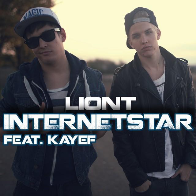 Kayef & Liont - Internetstar - Tekst piosenki, lyrics - teksciki.pl