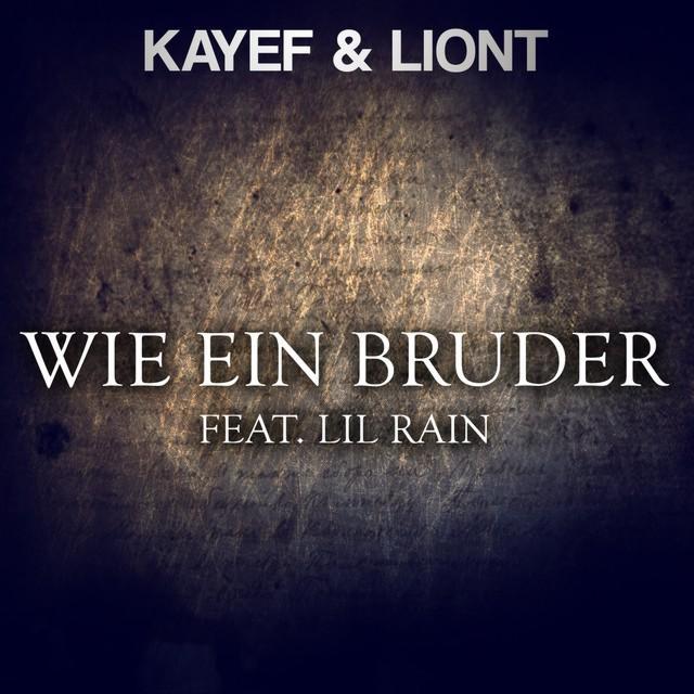 Kayef & Liont - Wie ein Bruder - Tekst piosenki, lyrics - teksciki.pl