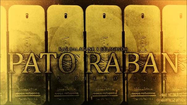 KAZ BAŁAGANE X BELMONDO - PATO RABAN - Tekst piosenki, lyrics - teksciki.pl