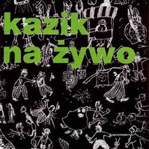 Kazik na Żywo - Tata dilera/Hardzone - Tekst piosenki, lyrics - teksciki.pl