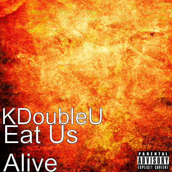 KDoubleU - Eat Us Alive - Tekst piosenki, lyrics - teksciki.pl