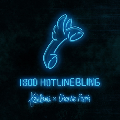 Kehlani - Hotline Bling - Tekst piosenki, lyrics - teksciki.pl