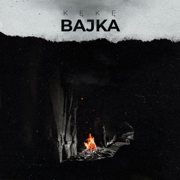 KęKę (PL) - Bajka - Tekst piosenki, lyrics - teksciki.pl
