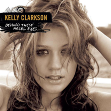 Kelly Clarkson - Behind These Hazel Eyes - Tekst piosenki, lyrics - teksciki.pl