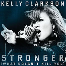 Kelly Clarkson - Stronger (What Doesn't Kill You) - Tekst piosenki, lyrics - teksciki.pl