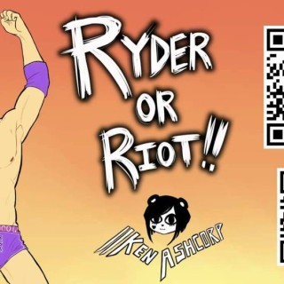 Ken Ashcorp - Ryder or Riot - Tekst piosenki, lyrics - teksciki.pl