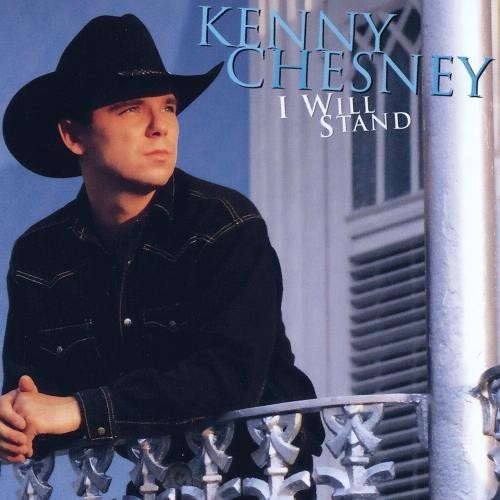 Kenny Chesney - I Will Stand - Tekst piosenki, lyrics - teksciki.pl