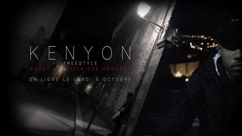 Kenyon - Freestyle avant "Le Choix des Armes" #2 / Nos Life - Tekst piosenki, lyrics - teksciki.pl