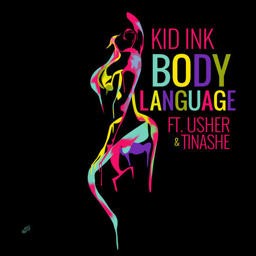 Kid Ink - Body Language - Tekst piosenki, lyrics - teksciki.pl