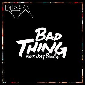 Kiesza - Bad Thing - Tekst piosenki, lyrics - teksciki.pl