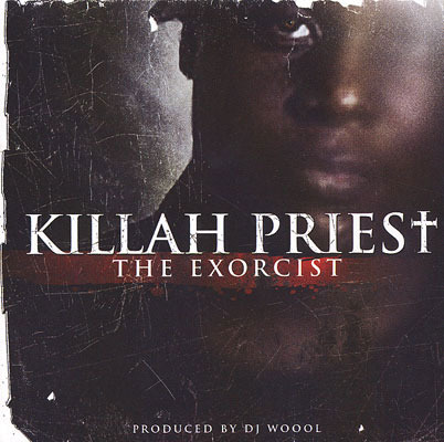 Killah Priest - Exorcist - Tekst piosenki, lyrics - teksciki.pl