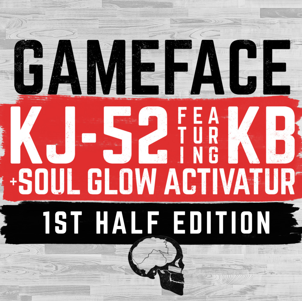 KJ-52 - Gameface [1st Half Edition] - Tekst piosenki, lyrics - teksciki.pl