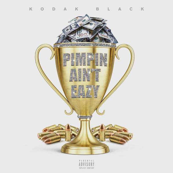 Kodak Black - Pimpin Ain't Eazy - Tekst piosenki, lyrics - teksciki.pl