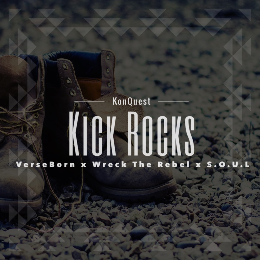 KonQuest - Kick Rocks - Tekst piosenki, lyrics - teksciki.pl