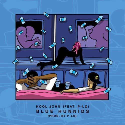 Kool John - Blue Hunnids - Tekst piosenki, lyrics - teksciki.pl