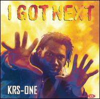 KRS-ONE - I Got Next/Neva Hadda Gun - Tekst piosenki, lyrics - teksciki.pl