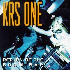 KRS-ONE - Return of the Boom Bap - Tekst piosenki, lyrics - teksciki.pl