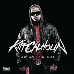 Kutt Calhoun - Hey Hey Hey (Raw and Un-Kutt) - Tekst piosenki, lyrics - teksciki.pl