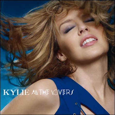 Kylie Minogue - All the Lovers - Tekst piosenki, lyrics - teksciki.pl