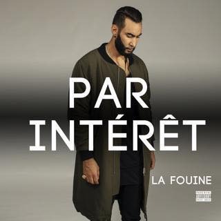 La Fouine - Par Intérêt - Tekst piosenki, lyrics - teksciki.pl