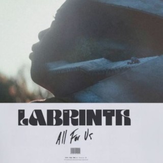 Labrinth - Labrinth , Zendaya - All For Us - Tekst piosenki, lyrics - teksciki.pl