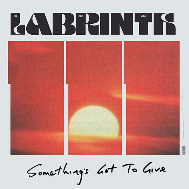 Labrinth - Something's Got to Give - Tekst piosenki, lyrics - teksciki.pl