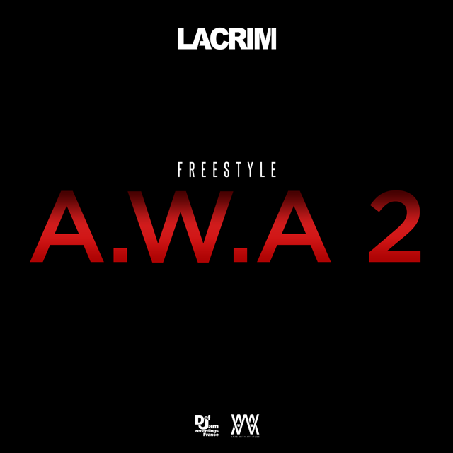 Lacrim - A.W.A 2 - Tekst piosenki, lyrics - teksciki.pl