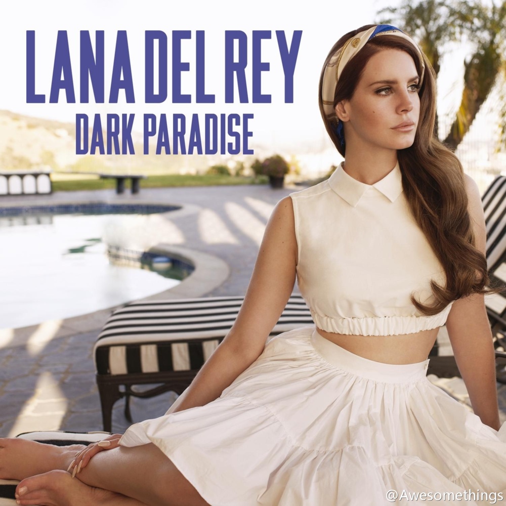 Lana Del Rey - Dark Paradise - Tekst piosenki, lyrics - teksciki.pl