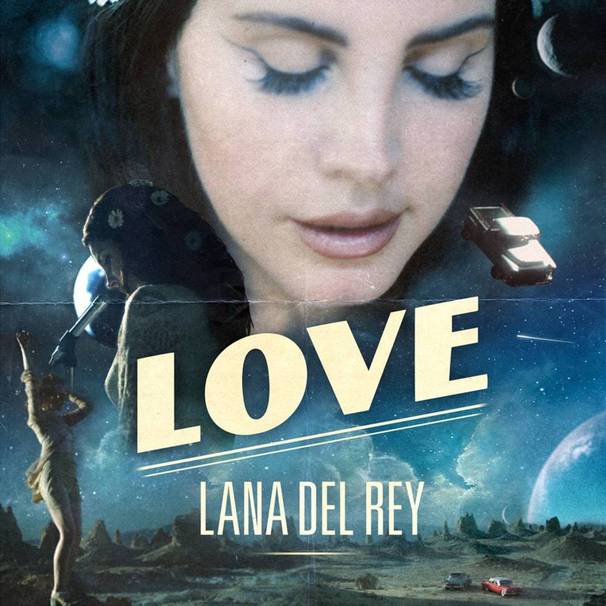 Lana Del Rey - Love - Tekst piosenki, lyrics - teksciki.pl