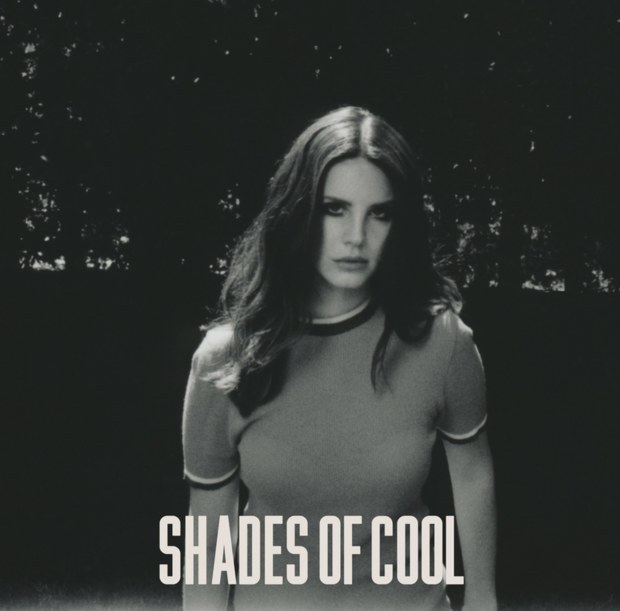 Lana Del Rey - Shades Of Cool - Tekst piosenki, lyrics - teksciki.pl
