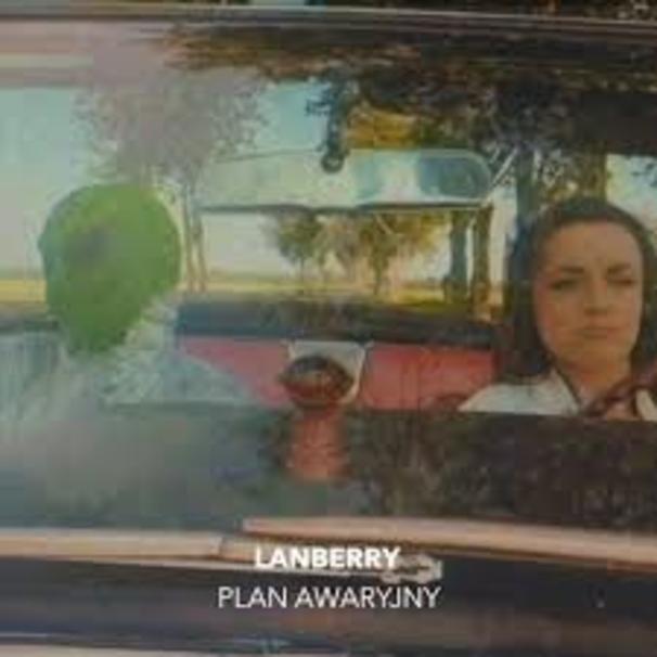 Lanberry - Plan Awaryjny - Tekst piosenki, lyrics - teksciki.pl