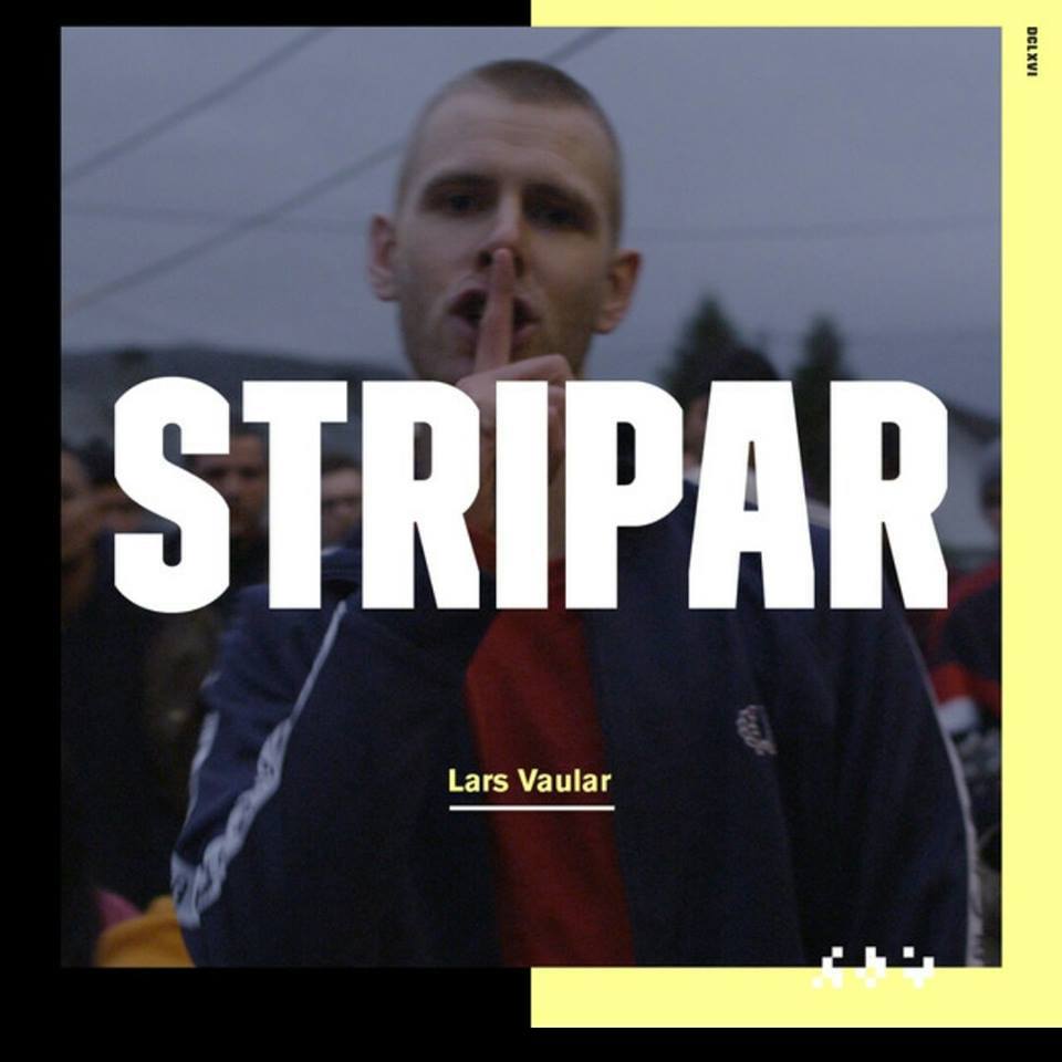 Lars Vaular - Stripar - Tekst piosenki, lyrics - teksciki.pl