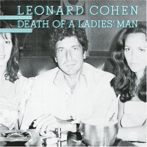 Leonard Cohen - Death of a Ladies' Man - Tekst piosenki, lyrics - teksciki.pl