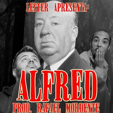 Lester - Alfred (prod. Rafael Mordente) - Tekst piosenki, lyrics - teksciki.pl