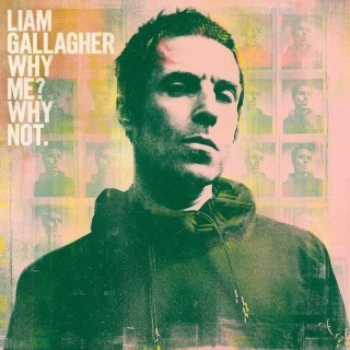 Liam Gallagher - Why Me? Why Not - Tekst piosenki, lyrics - teksciki.pl