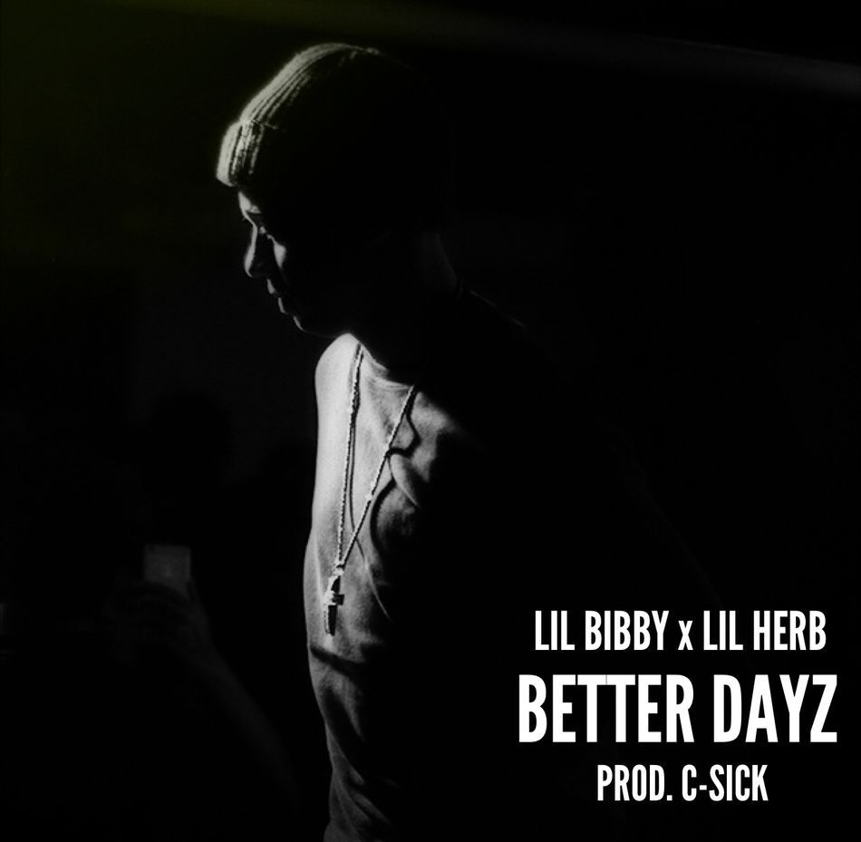 Lil Bibby - Better Dayz - Tekst piosenki, lyrics - teksciki.pl