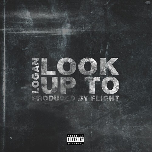 Logan - Look Up To - Tekst piosenki, lyrics - teksciki.pl