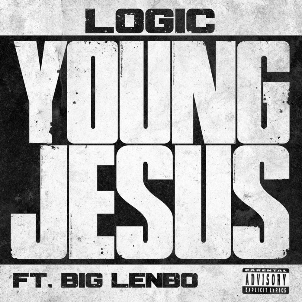 Logic - Young Jesus - Tekst piosenki, lyrics - teksciki.pl