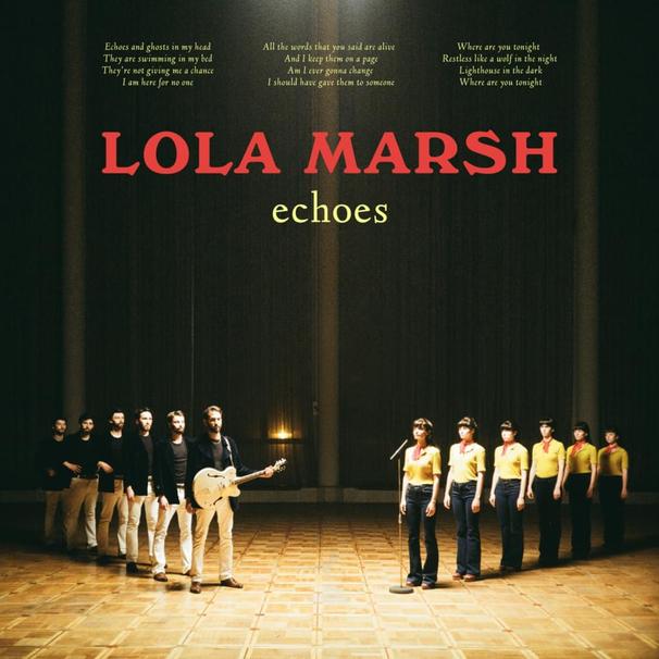 Lola Marsh - Echoes - Tekst piosenki, lyrics - teksciki.pl