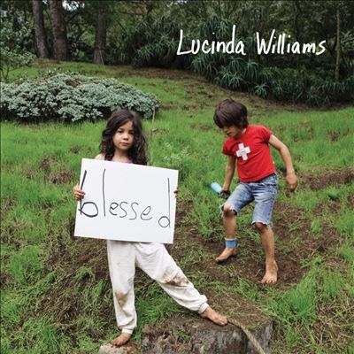 Lucinda Williams - Blessed - Tekst piosenki, lyrics - teksciki.pl