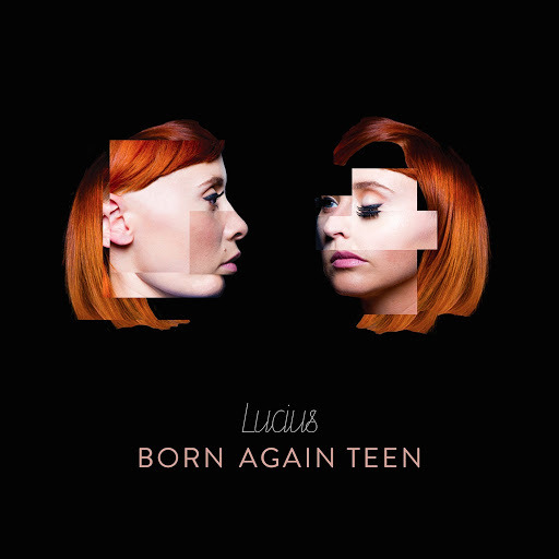 Lucius - Born Again Teen - Tekst piosenki, lyrics - teksciki.pl