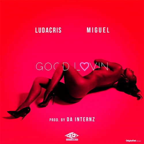 Ludacris - Good Lovin' - Tekst piosenki, lyrics - teksciki.pl
