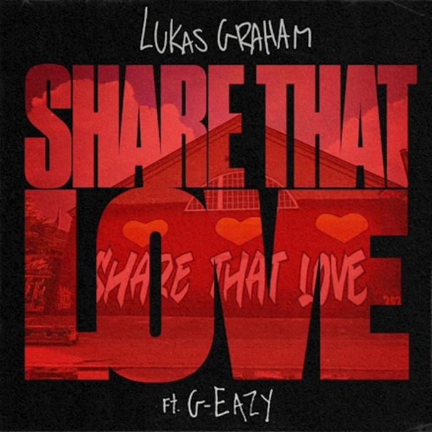 Lukas Graham - Lukas Graham feat. G-Eazy - Share That Love - Tekst piosenki, lyrics - teksciki.pl