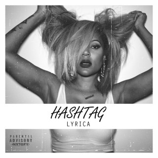 Lyrica Anderson - Hashtag - Tekst piosenki, lyrics - teksciki.pl