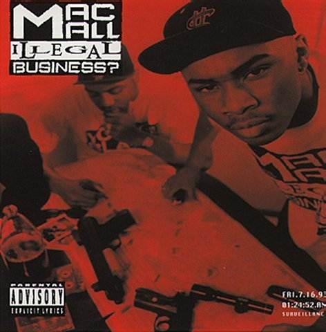 Mac Mall - Illegal Business - Tekst piosenki, lyrics - teksciki.pl