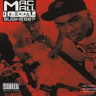 Mac Mall - Illegal Business - Tekst piosenki, lyrics - teksciki.pl